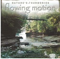 Natures Harmonies: Flowing Motion