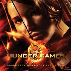 The Hunger Games: Songs From District 12 And Beyond [Limited Deluxe Edition]