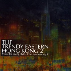 Trendy Eastern Hong Kong 2