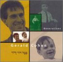 Generations - works by Gerald Cohen: Trio for viola, cello & piano; Four Songs on Hebrew Texts; String Quartet No. 2; V'higad'ta L'vincha (And You Shall Tell Your Child), for soprano, chorus, clarinet, cello & piano