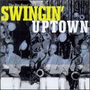 Swingin' Uptown: Big Band 1923-1952