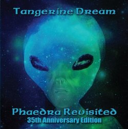 Phaedra Revisited: 35th Anniversary Edition (Aniv)