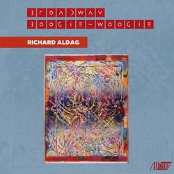 Richard Aldag: Broadway Boogie-Woogie