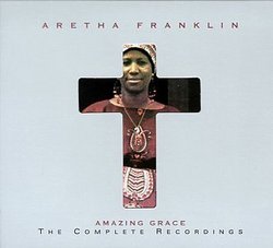 Amazing Grace: The Complete Recordings