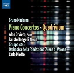 Maderna: Piano Concertos; Quadrivium
