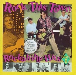 Rock This Town: Rockabilly Hits 1