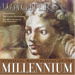 Classical Masterpieces of the Millennium: Wagner