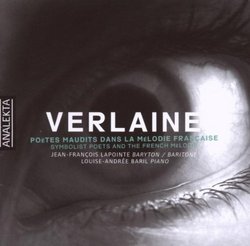 Verlaine: Symbolist Poets and the French Mélodie