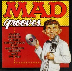 Mad Grooves: Classic Schlock 'n' Roll!