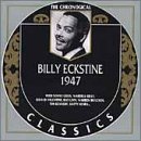Billy Eckstine 1947
