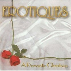Erotiques: A Romantic Christmas