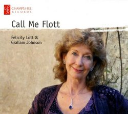 Call Me Flott - Felicity Lott & Graham Johnson