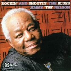 Rockin & Shoutin the Blues