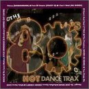 80's: Hot Dance Trax