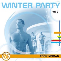 Winter Party 7: Tony Moran