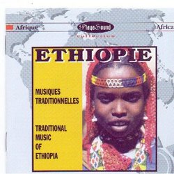 Ethiopie: Traditional Music of Ethiopia