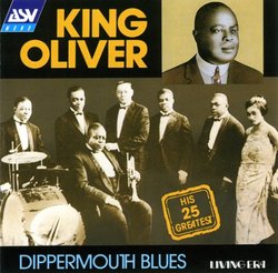 Dippermouth Blues: His 25 Greatest