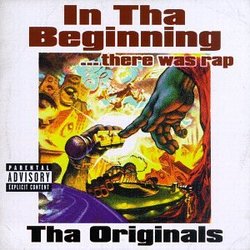 In Tha Beginning...There Was Rap: The Originals