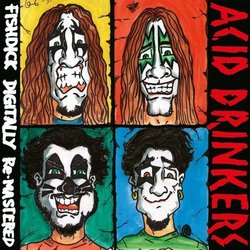 Fishdick by Acid Drinkers (2009-07-14)