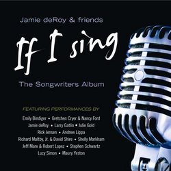 If I Sing: The Songwriters Album