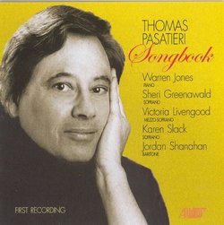 Thomas Pasatieri: Songbook