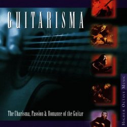Guitarisma: The Charisma, Passion & Romance Of The Guitar