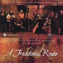 A Traditional Route 2005: Concert Tour