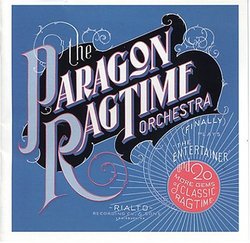 The Paragon Ragtime Orchestra (finally) Plays 'The Entertainer'