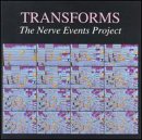 Transforms: Nerve Events