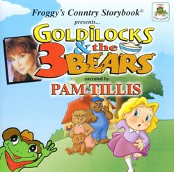 Goldilocks and the Three Bears (Froggy's Country Storybooks)
