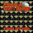 The World Of Scott Brown