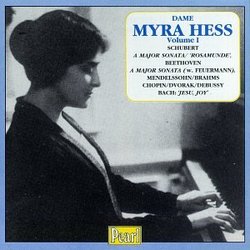 Dame Myra Hess; Volume 1