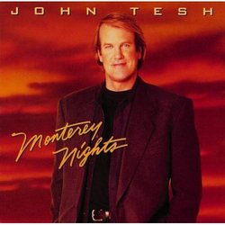 John Tesh: Monterey Nights