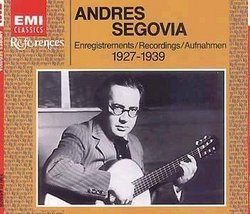 Segovia: HMV Recordings 1927-39