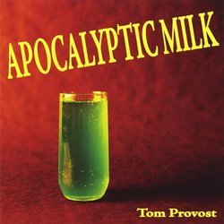 Apocalyptic Milk