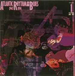 Atlantic Rhythm & Blues 1: 1947-52