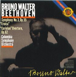 Bruno Walter: Beethoven: Symphony No. 3, Op. 55 'Eroica' / 'Corolian' Overture, Op. 62