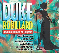 Duke Robillard And His Dames Of Rhythm