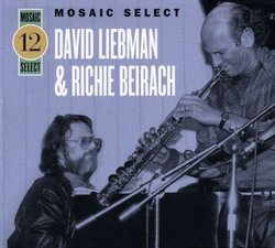 Mosaic Select: David Liebman & Richie Beirach