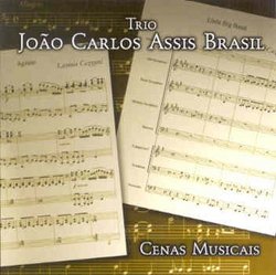 BRASIL,JOAO CARLOS ASSIS / TRIO - CENAS MUSICAIS