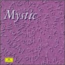 Mystic: Musical Visions of Olivier Messiaen