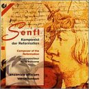 Senfl: Composer of the Reformation