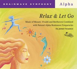 Brainwave Symphony: Relax & Let Go