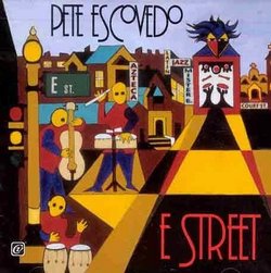 E Street by Pete Escovedo (1997-03-31?