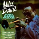Miles Davis Plays Classic Ballads