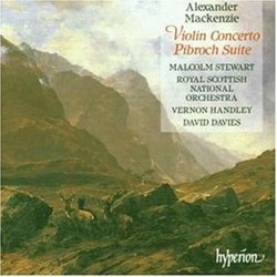 Mackenzie: Violin Concerto / Pibroch Suite