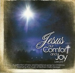 Jesus: Our Comfort and Joy