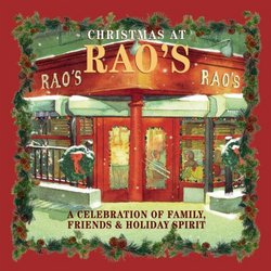 Christmas at Rao's: A Celebration of Family, Friends & Holiday Spirit