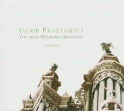 Jacob Praetorius: Von allen Menschen abgewandt