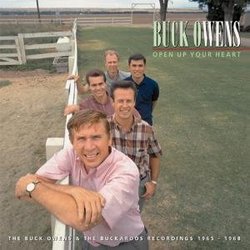 Open Up Your Heart: The Buck Owens & The Buckaroos Recordings, 1965-1968